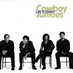Cowboy Junkies "Lay It Down" ∙ Vinyl ∙ LP