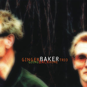 Ginger Baker Trio "Going Back Home" ∙ Forest Green Vinyl ∙ LP