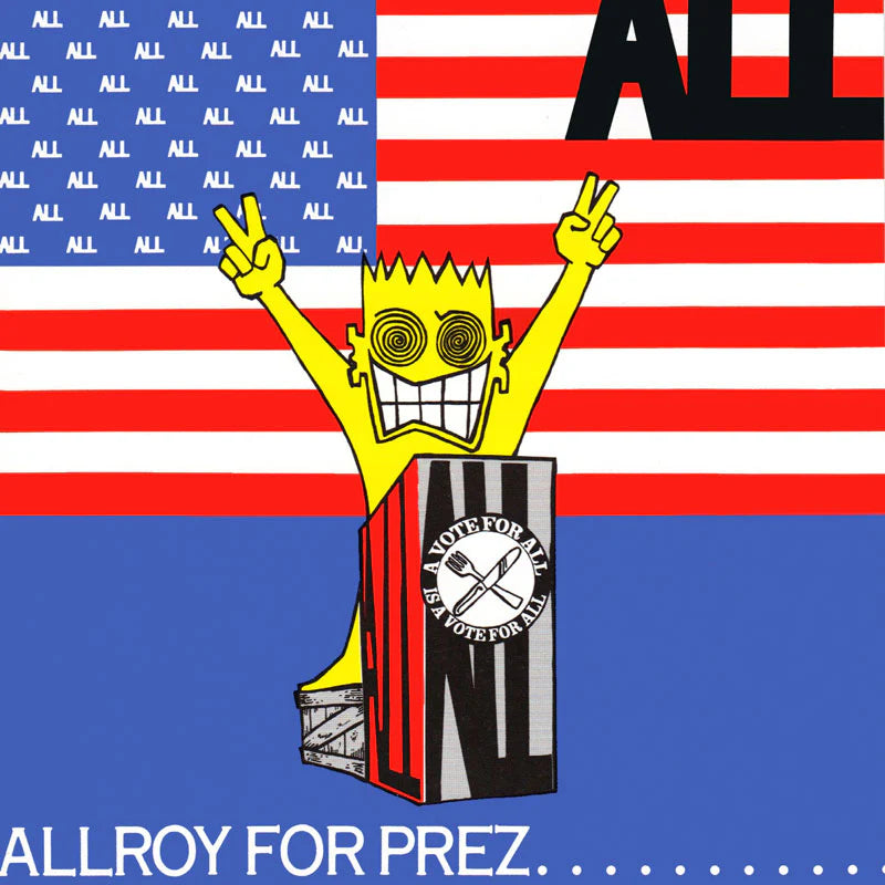 ALL "Allroy for Prez" ∙ Vinyl ∙ 12-inch EP