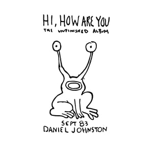 Daniel Johnston "Hi, How Are You" ∙ Vinyl ∙ LP