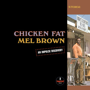 Mel Brown "Chicken Fat " ∙ Vinyl ∙ LP