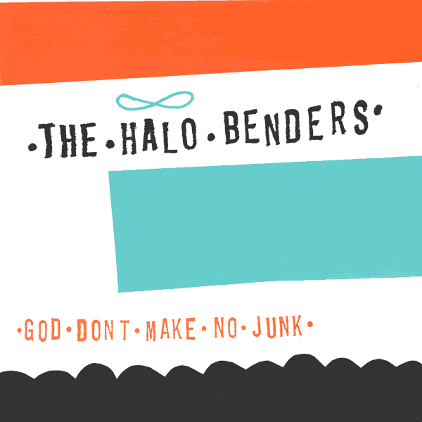 The Halo Benders "God Don't Make No Junk" LP on vinyl!  