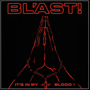 Bl'ast "It's In My Blood" ∙ Vinyl ∙ LP