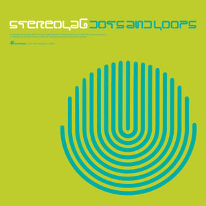 Stereolab "Dots & Loops [Expanded Edition]" ∙ Vinyl ∙ 2xLP