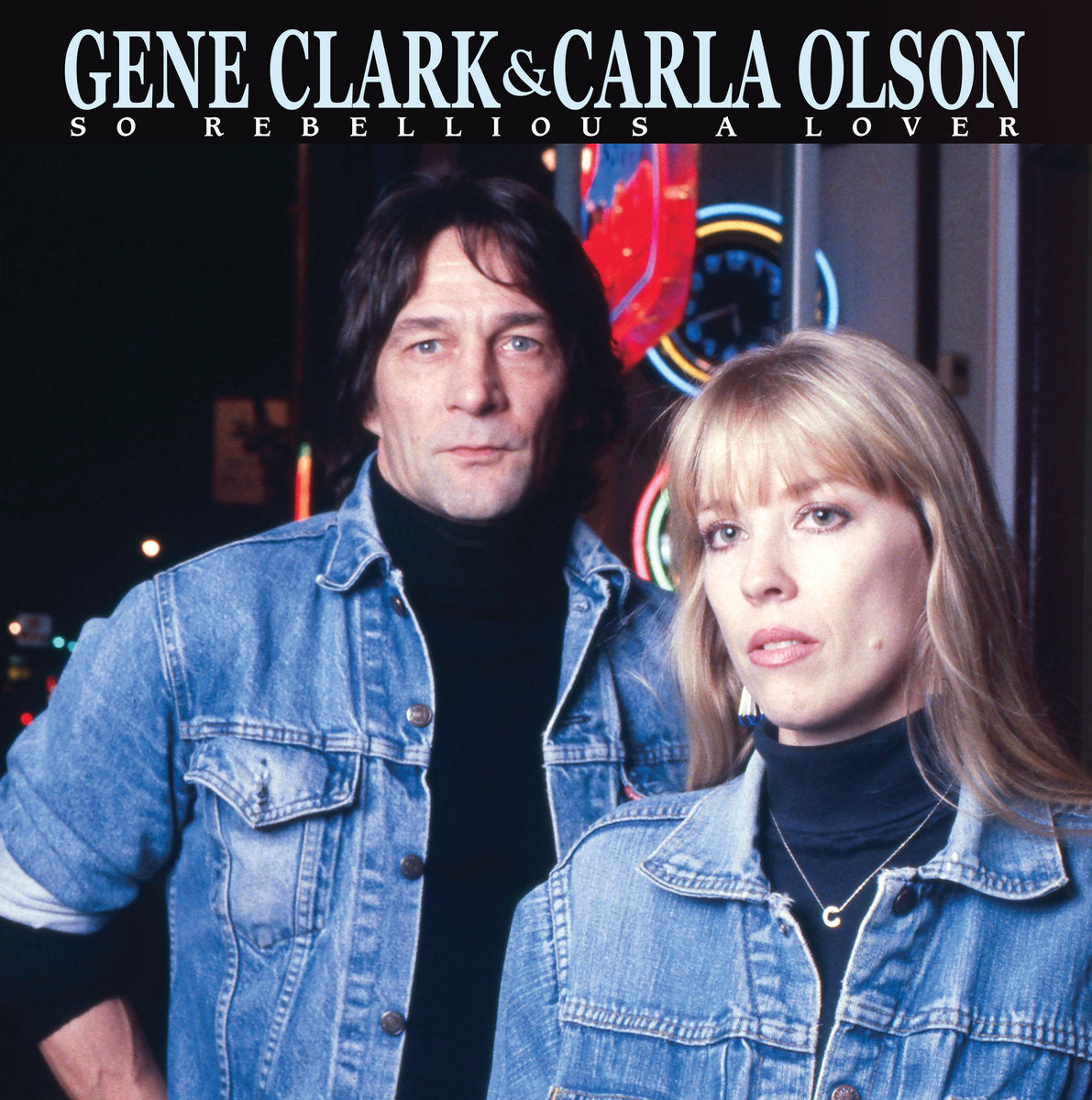 Gene Clark & Carla Olson "So Rebellious A Lover" ∙ Blue Vinyl ∙ LP