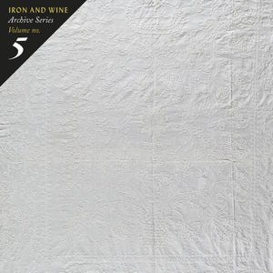 Iron & Wine "Archive Series Volume No. 5: Tallahassee Recordings" ∙ Vinyl ∙ LP