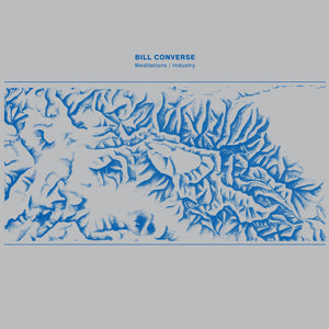 Bill Converse "Meditations / Industry" ∙ Vinyl ∙ LP