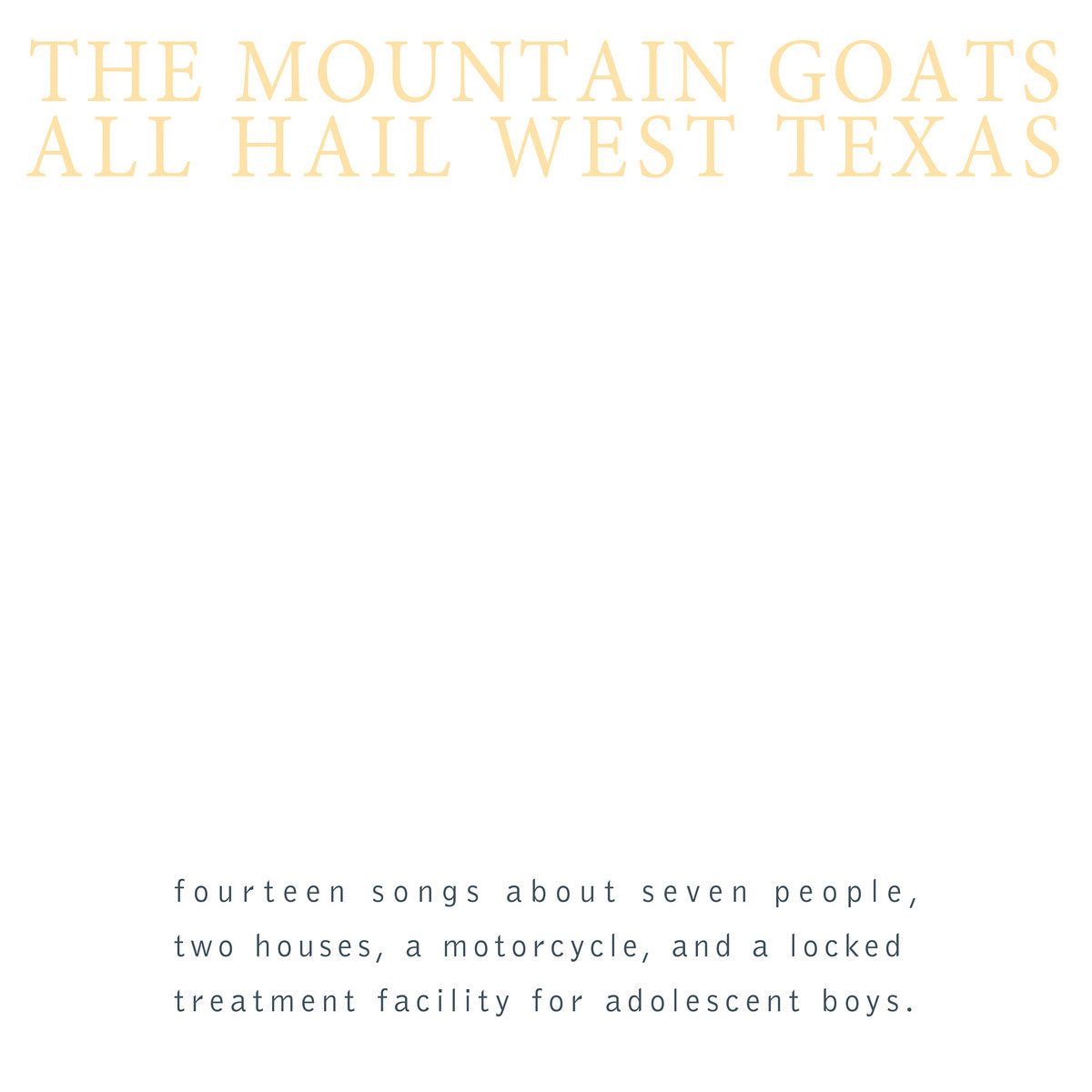 The Mountain Goats "All Hail West Texas" ∙ Vinyl ∙ LP