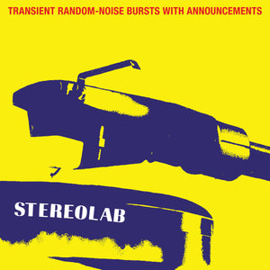 Stereolab "Transient Random Noise-Bursts With Announcements" ∙ Vinyl ∙ 2xLP