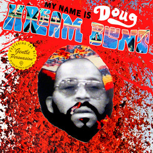 Doug Hream Blunt "My Name Is Doug Hream Blunt: Featuring the hit "Gentle Persuasion"" ∙ Vinyl ∙ LP