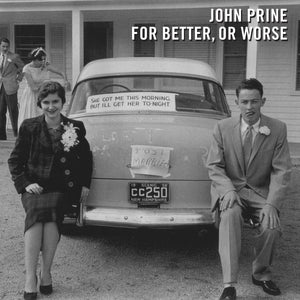 John Prine "For Better, Or Worse" ∙ Vinyl ∙ LP