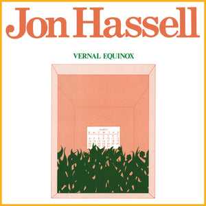Jon Hassell "Vernal Equinox" ∙ Vinyl ∙ LP