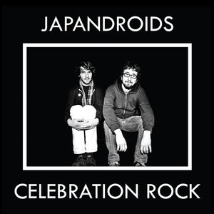 Japandroids "Celebration Rock" ∙ Vinyl ∙ LP