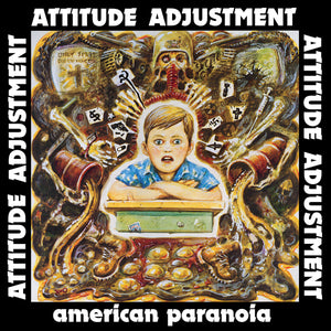 Attitude Adjustment "American Paranoia - Millennium Edition" ∙  Vinyl ∙ LP