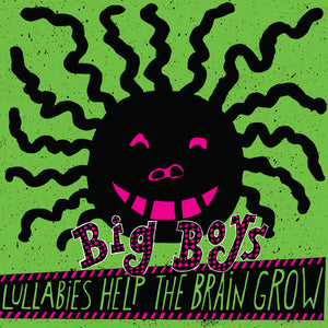 Big Boys "Lullabies Help The Brain Grow" ∙ Vinyl ∙ LP