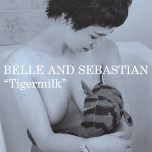 Belle and Sebastian "Tigermilk" LP on vinyl!  