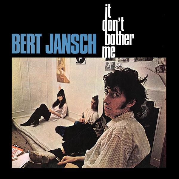 Bert Jansch "It Don't Bother Me" LP on vinyl!  