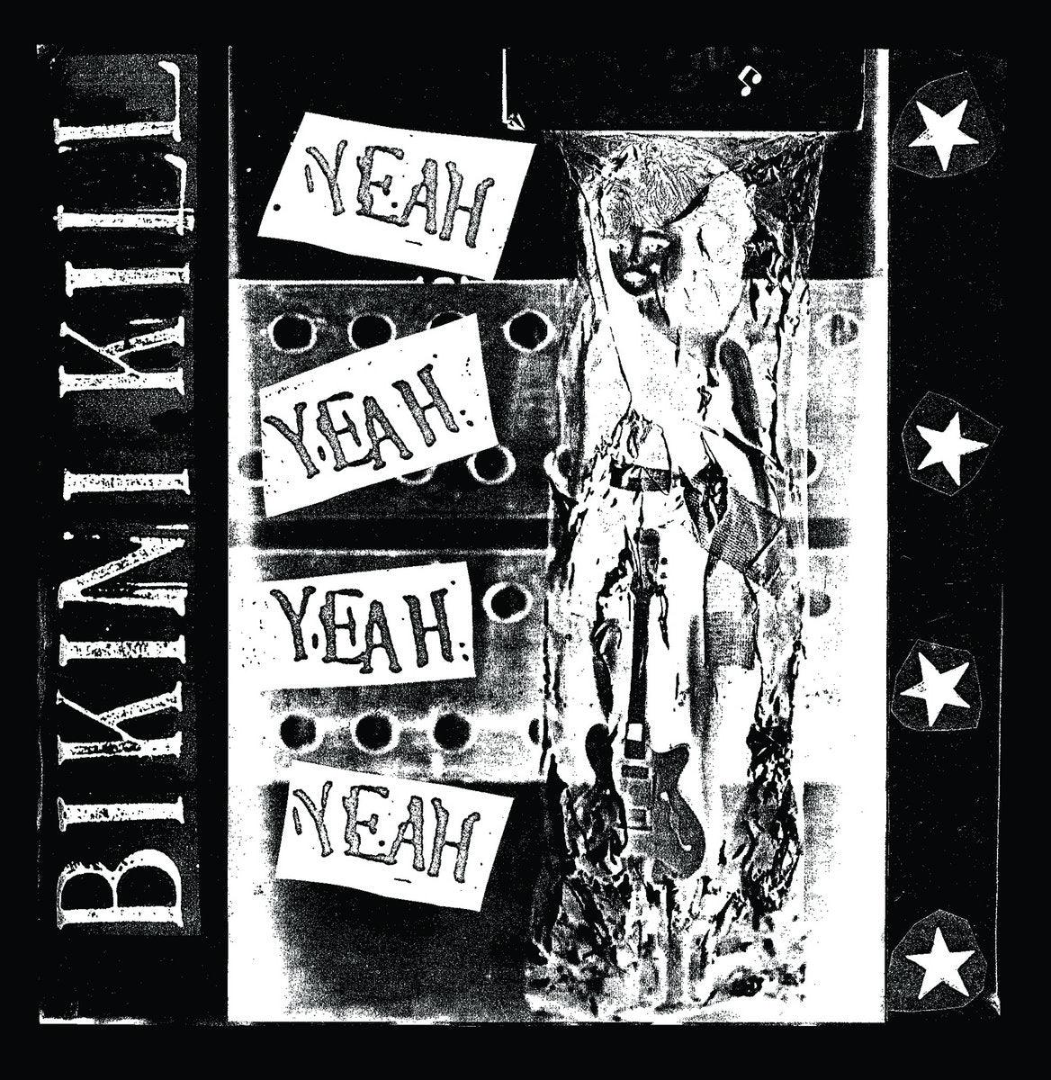 Bikini Kill  "Yeah Yeah Yeah Yeah" LP on vinyl!  