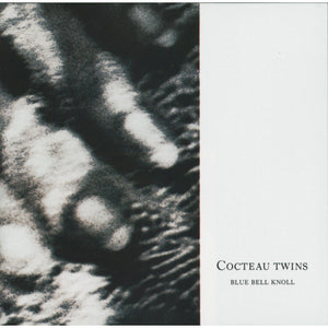 Cocteau Twins "Blue Bell Knoll" ∙ Vinyl ∙ LP