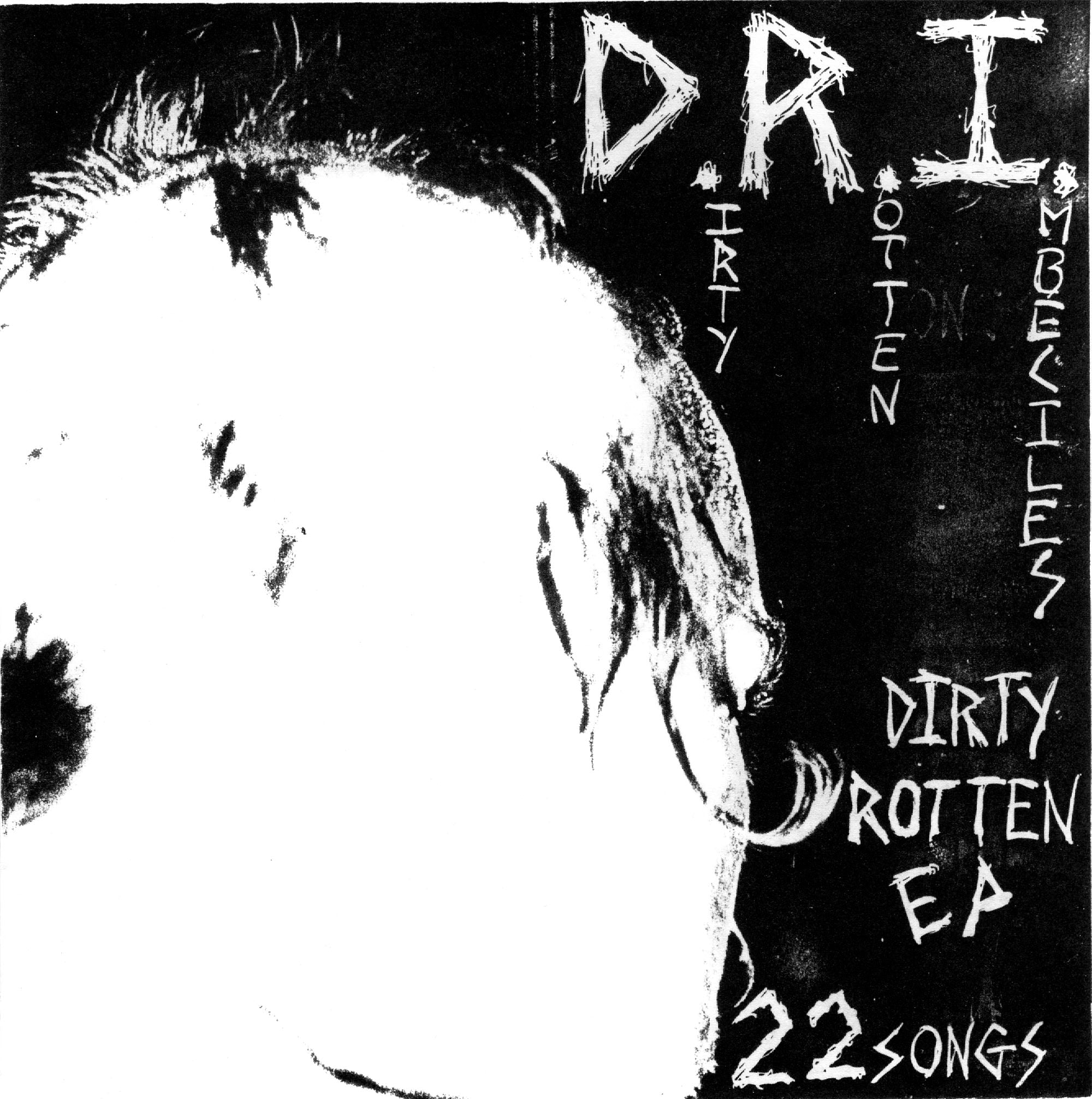 D.R.I. "Dirty Rotten EP" 7" on vinyl!  