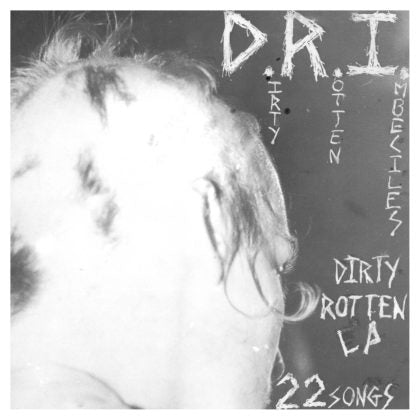 D.R.I. "Dirty Rotten LP" LP on vinyl!  