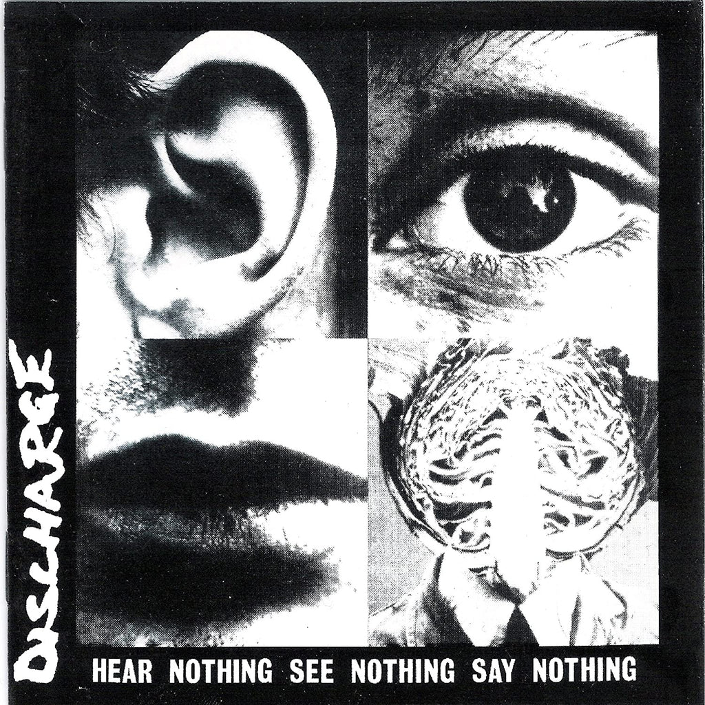 Discharge "Hear Nothing See Nothing Say Nothing" LP on vinyl!  