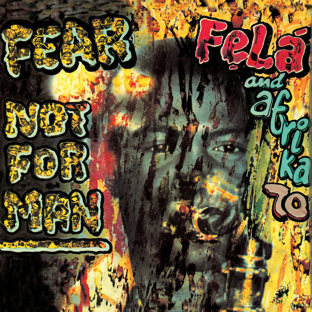 Fela Kuti "Fear Not For Man" LP on vinyl!  