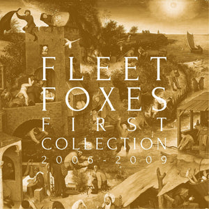 Fleet Foxes "First Collection 2006-2009" 4xLP Box Set on vinyl!  