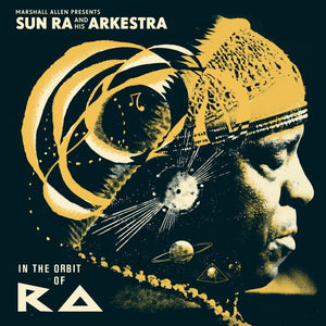 Marshall Allen presents Sun Ra & His Arkestra "In The Orbit Of Ra" ∙ Vinyl ∙ 2xLP