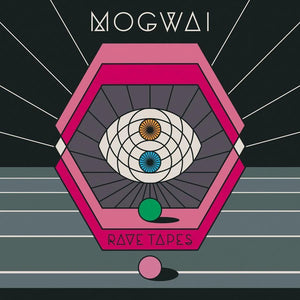 Mogwai "Rave Tapes" LP on vinyl!  