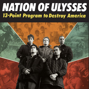 Nation Of Ulysses "13 Point Program To Destroy America" LP on vinyl!  