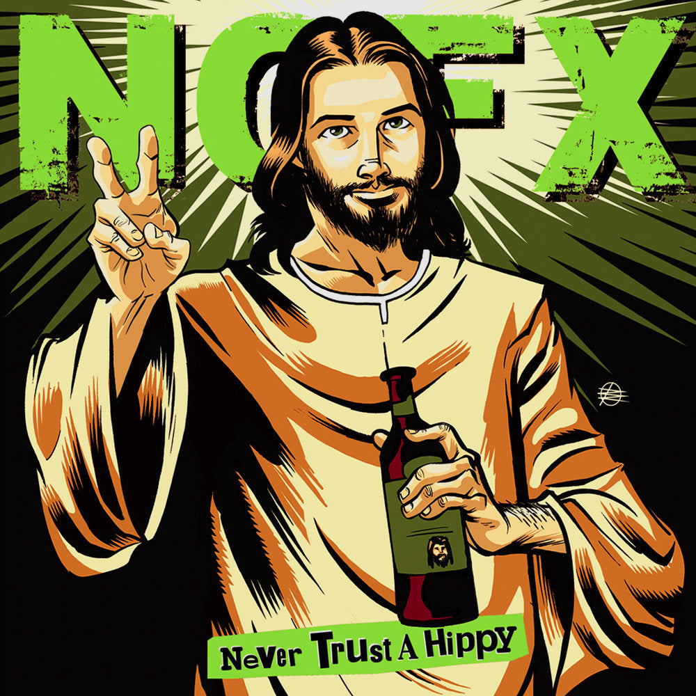 NOFX "Never Trust A Hippy" 10" on vinyl!  