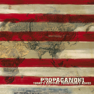 Propagandhi "Today's Empires, Tomorrow's Ashes" LP on vinyl!  