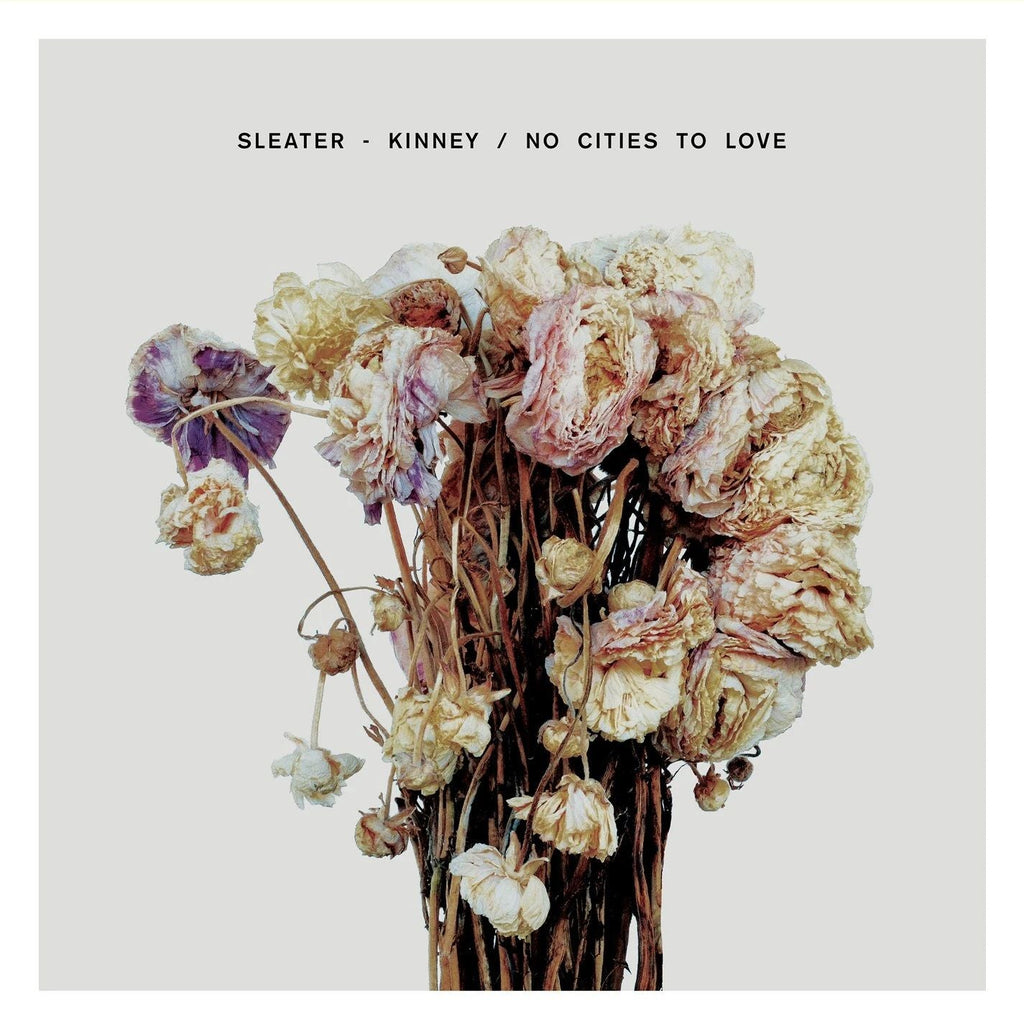 Sleater-Kinney "No Cities To Love" LP on vinyl!  