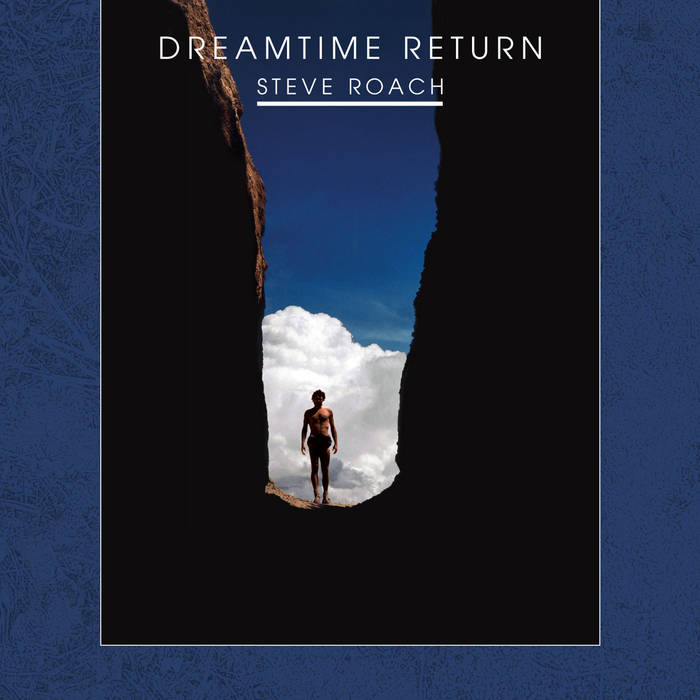 Steve Roach "Dreamtime Return" 2xLP on vinyl!  