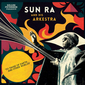 Sun Ra and His Arkestra "To Those of Earth and Other Worlds" LP on vinyl!  