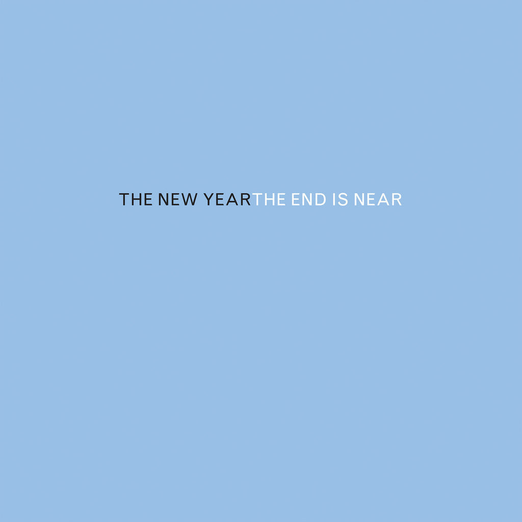 The New Year "The End is Near" LP on vinyl! 