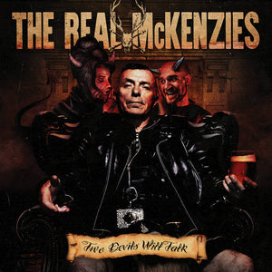 The Real McKenzies "Two Devils Will Talk" LP on vinyl!  