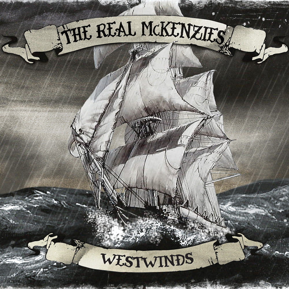 The Real McKenzies "Westwinds" LP on vinyl!  