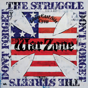 Warzone "Don't Forget the Struggle, Don't Forget the Streets" LP on vinyl!  