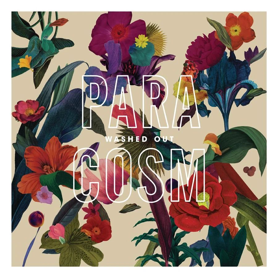 Washed Out "Paracosm" LP on vinyl!  