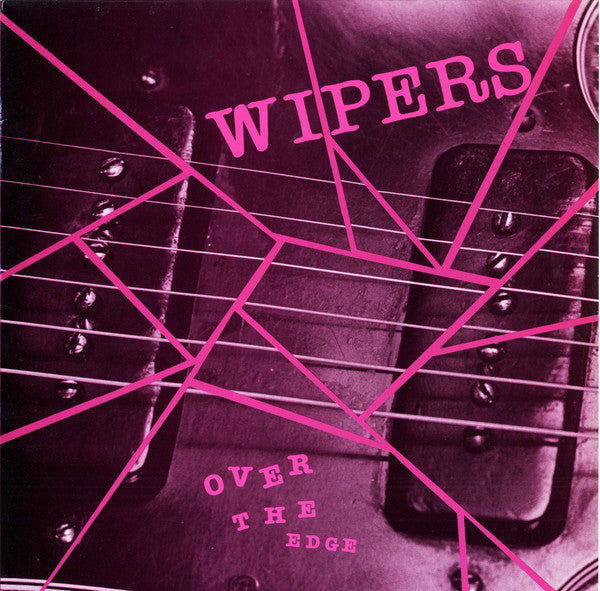 Wipers "Over the Edge" LP on vinyl!  