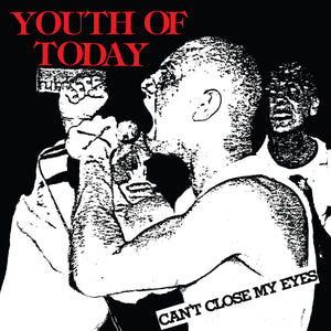 Youth of Today "Can't Close My Eyes" LP on vinyl!  